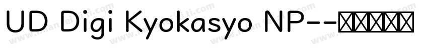 UD Digi Kyokasyo NP-字体转换